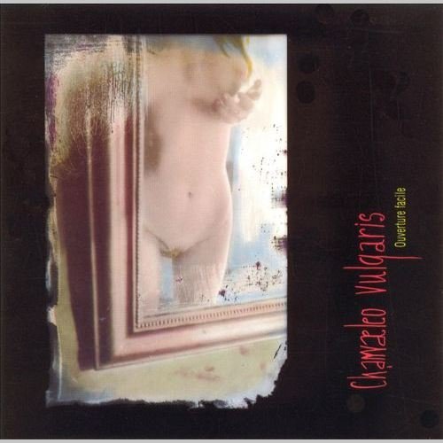 Chamaeleo Vulgaris - Ouverture Facile (1999) 320 Kbps