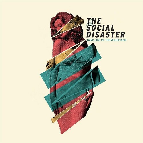 The Social Disaster - Dark Side of the Roller Rink (2015)