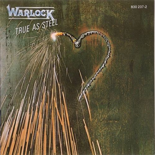 Warlock - True As Steel (1986) (FLAC)