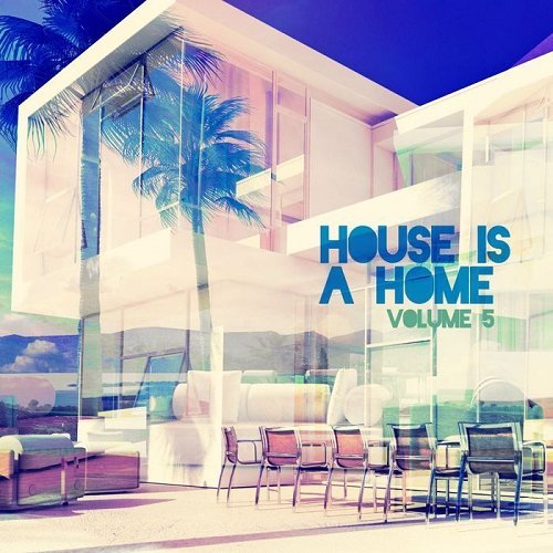 VA - House Is A Home Vol 5 (2015)