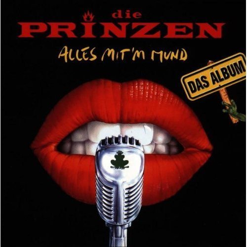 Die Prinzen - Alles mit'm Mund (1996