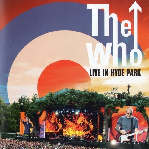 The Who - Live in Hyde Park (2015)