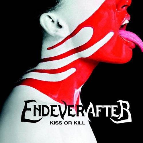 EndeverafteR - Kiss Or Kill (2007) (FLAC)