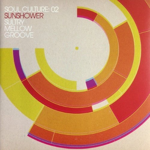 VA - Soul Culture 02 Sunshower Sultry Mellow Groove (2005)