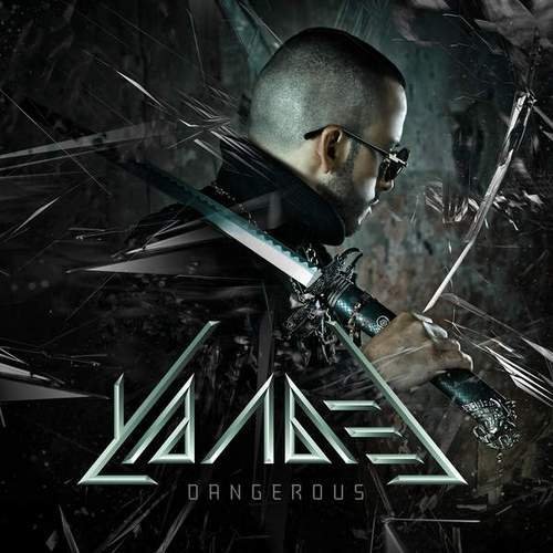 Yandel - Dangerous (2015)
