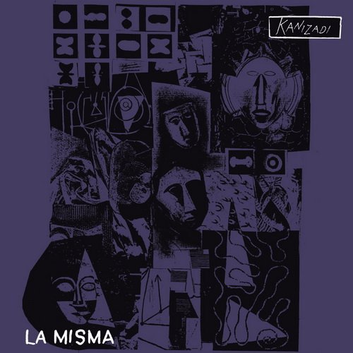 La Misma - Kanizadi (2015)