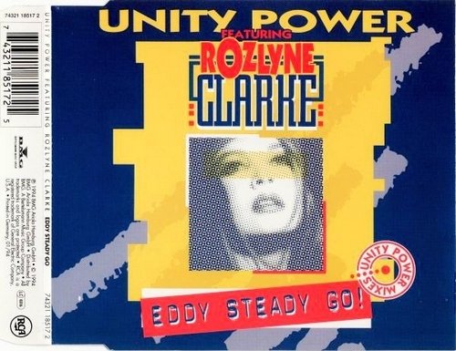 Unity Power featuring Rozlyne Clarke - Eddy Steady Go (Unity Power Mixes) (1994) (FLAC)