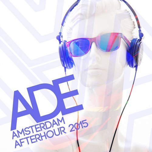 VA - ADE Amsterdam Afterhour 2015