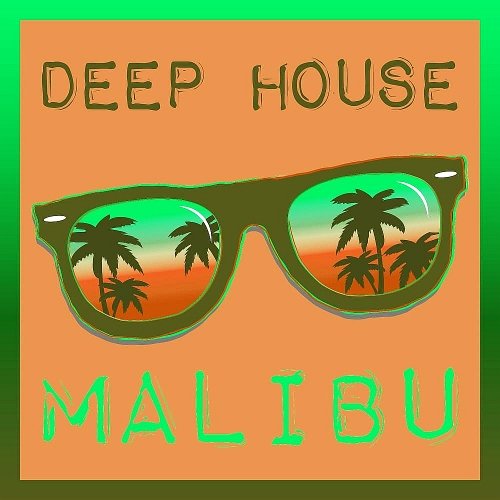Deep House Malibu (2015)