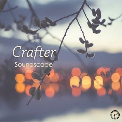 Crafter - Soundscape (2015)