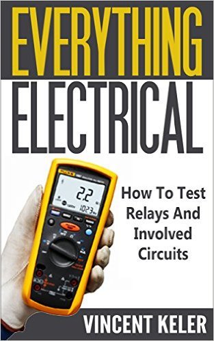 Everything Electrical: How To Test Relays And Involved Circuits
