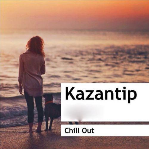 VA - Kazantip. Chillout (2015)