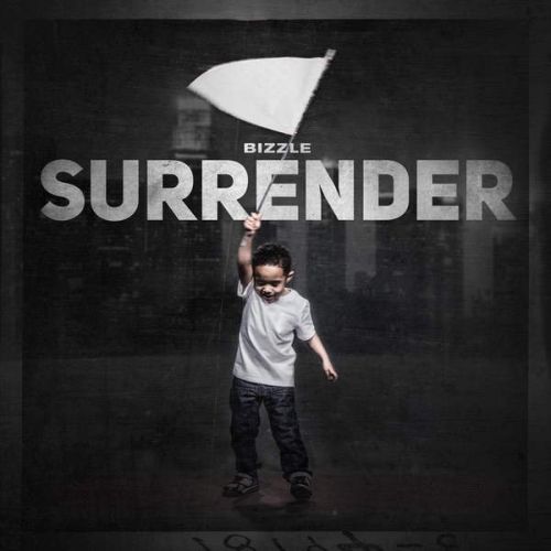 Bizzle - Surrender (2015)