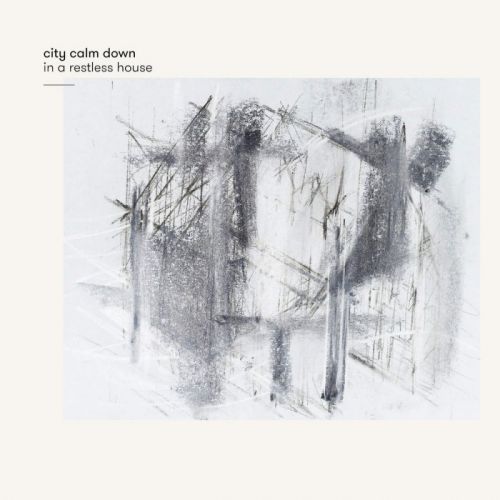 City Calm Down - In A Restless House (2015) MP3