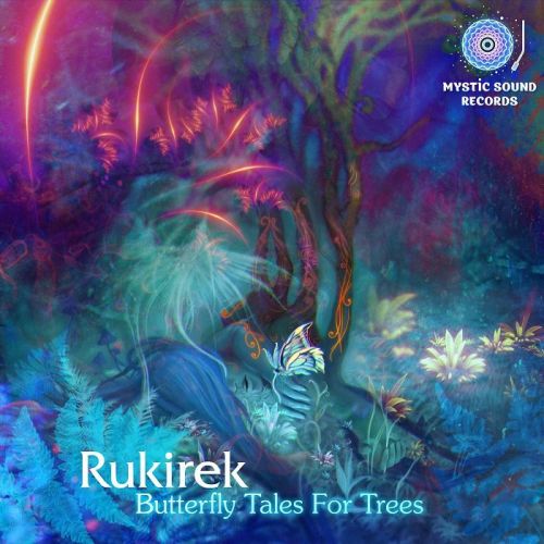 Rukirek - Butterfly Tales For Trees (2015)