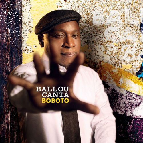 Ballou Canta - Boboto (2015)