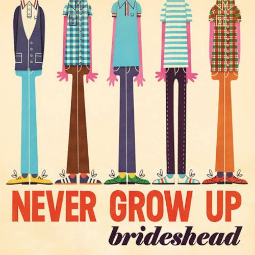 Brideshead - Never Grow Up (2015) Lossless