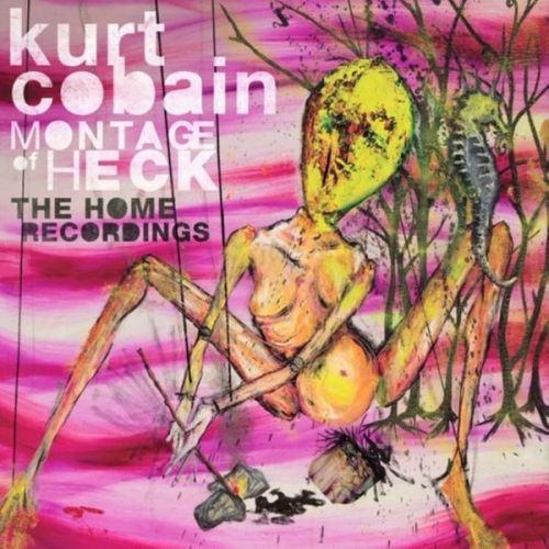 Kurt Cobain - Montage Of Heck The Home Recordings (2015)