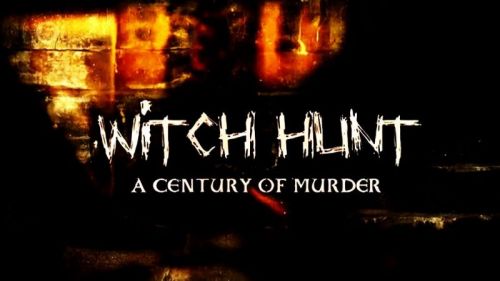 Channel 5 - Witch Hunt: A Century of Murder (2015) PDTV x264-MVGroup