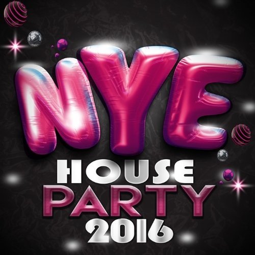 VA - NYE House Party 2016 (2015)