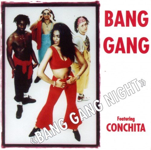 Bang Gang Featuring Conchita - Bang Gang Night (1995) (FLAC)