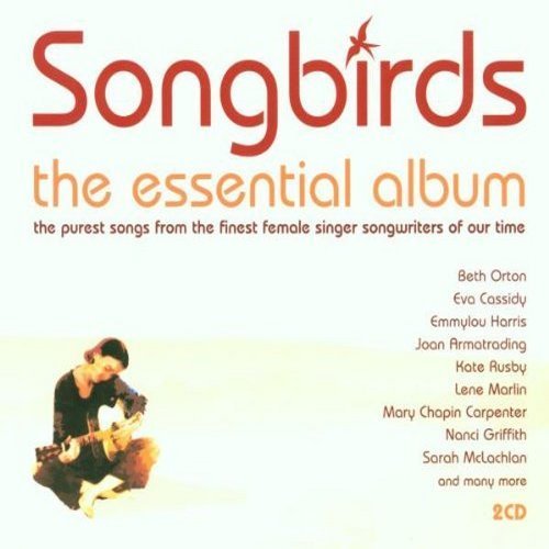 VA - Songbirds The Essential Album (2012)