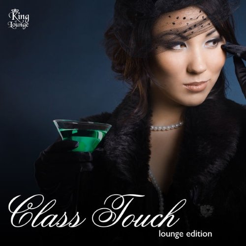 VA - Class Touch Lounge Edition (2015)