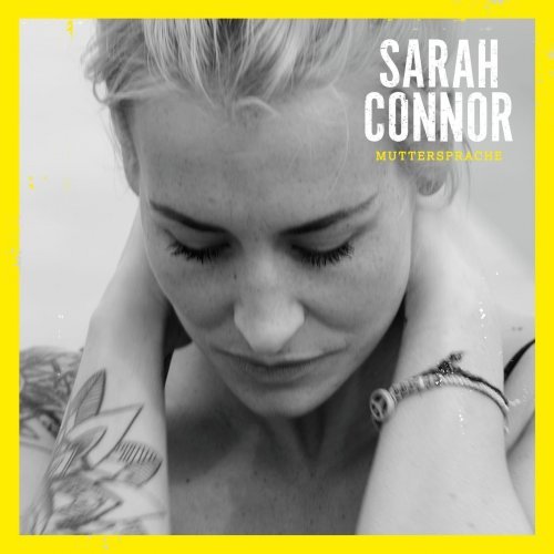 Sarah Connor – Muttersprache Deluxe Edition (2015)