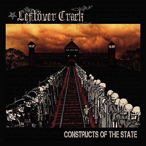 LeftÃ¶ver Crack - Constructs of the State (2015)