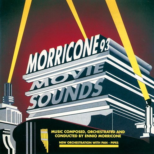 Ennio Morricone - Morricone 93 ~ Movie Sounds (1993)