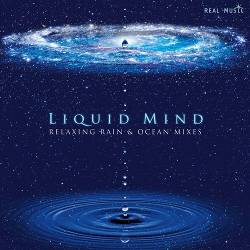 Liquid Mind - Relaxing Rain &amp; Ocean Mixes (2014) Lossless