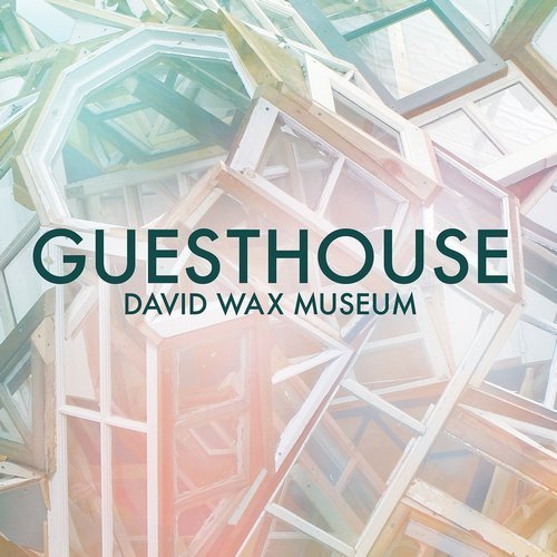 David Wax Museum - Guesthouse (2015)