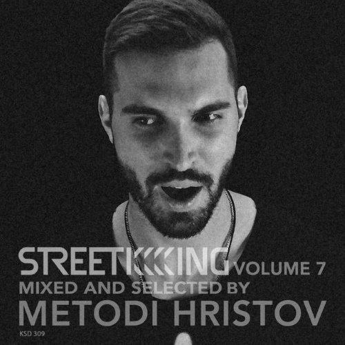 VA - Street King, Vol. 7 (Mixed &amp; Selected by Metodi Hristov)(2015)