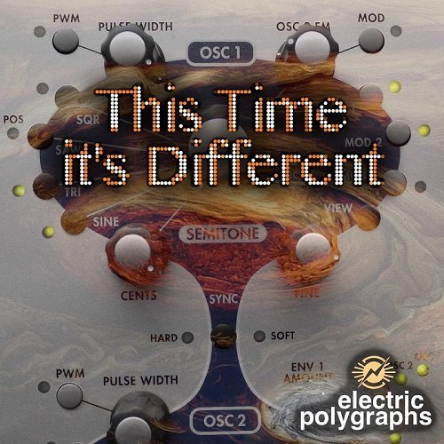 Electric Polygraphs - This Time It's Different (2015)