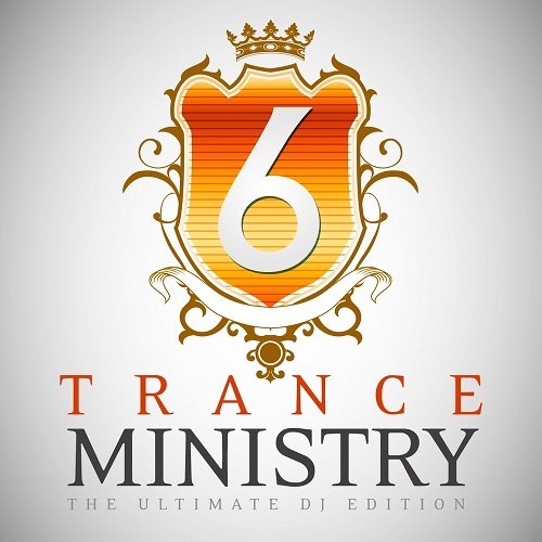Trance Ministry Vol 6 The Ultimate DJ Edition (2015)