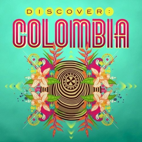 VA - Discover Colombia (2013)