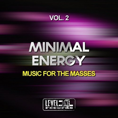 VA - Minimal Energy Vol.2 (Music For The Masses) (2015)