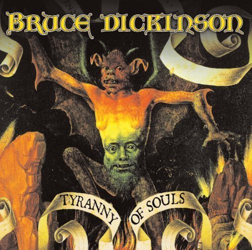 Bruce Dickinson - Tyranny Of Souls (2005)