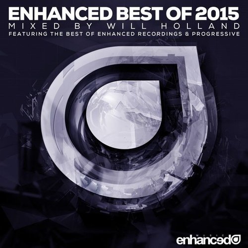VA - Enhanced Best Of 2015 (Mixed by Will Holland) (2015)