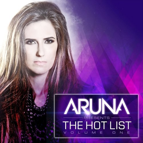 Aruna Presents The Hot List Vol 1 (2015)