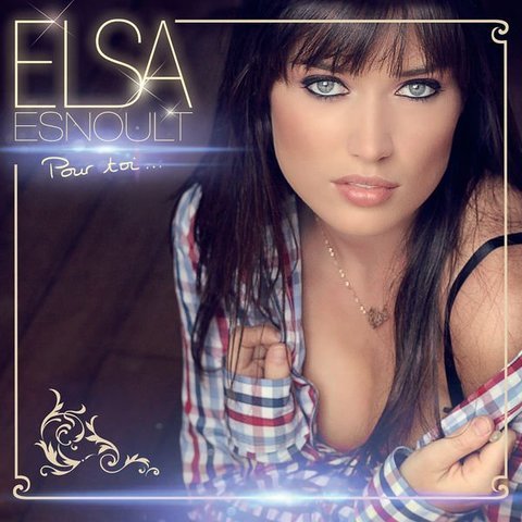Elsa Esnoult - Pour toi Deluxe Edition (2015)