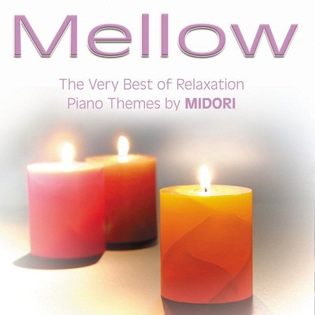 Midori - Mellow - Relaxation Piano (2014) Lossless