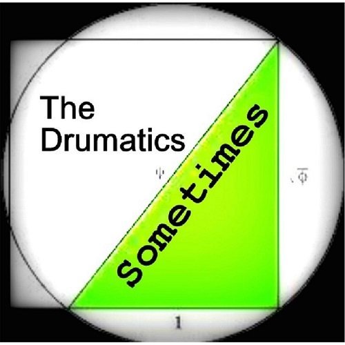 The Drumatics - Sometimes (2015)