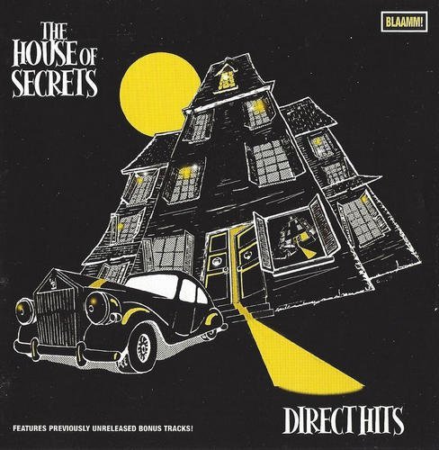 Direct Hits - The House of Secrets Expanded Edition (2004)
