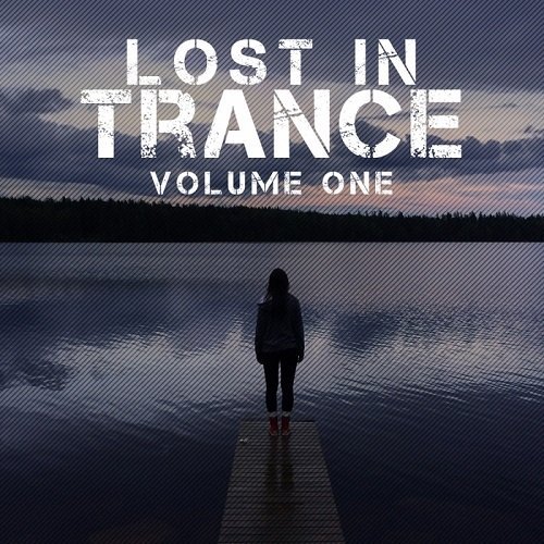 VA - Lost In Trance, Vol. 1 (2015)