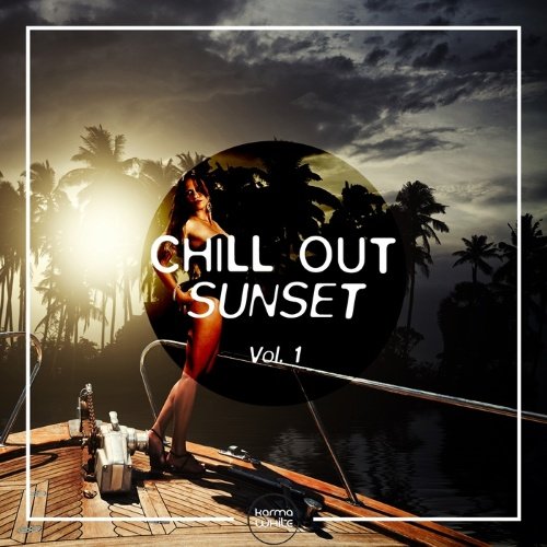 VA - Chill Out Sunset, Vol. 1 (2015)