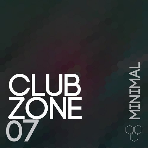 VA - Club Zone – Minimal, Vol. 7 (2015)