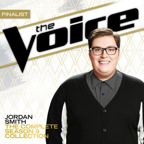Jordan Smith - The Complete Season 9 Collection The Voice Performance (2015)