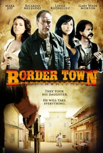 Border Town 2009 720p BluRay H264 AAC-RARBG