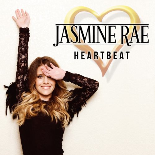 Jasmine Rae - Heartbeat (2015)